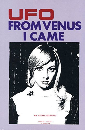 The Venusian girl Omnec Onec traveled to Earth through a mysterious method.