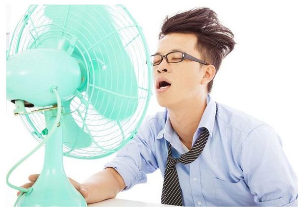 Letting the fan blow directly on you after coming in from the hot sun is not good for your health.