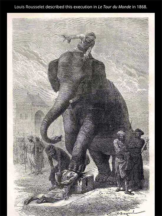 The execution by elephant is believed to have first appeared in Southeast Asia