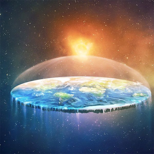 Flat Earth.
