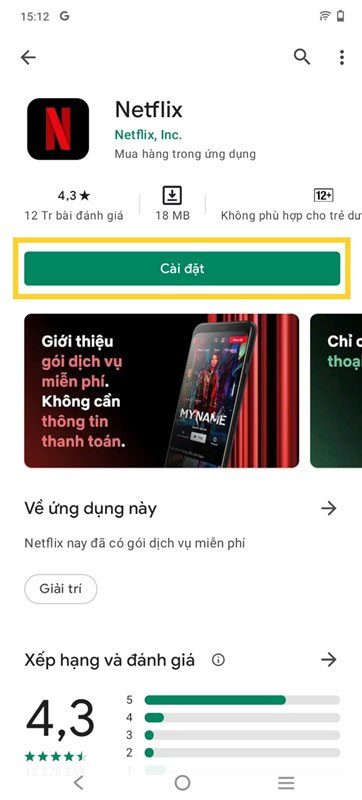 Download the Netflix application for Android phones.